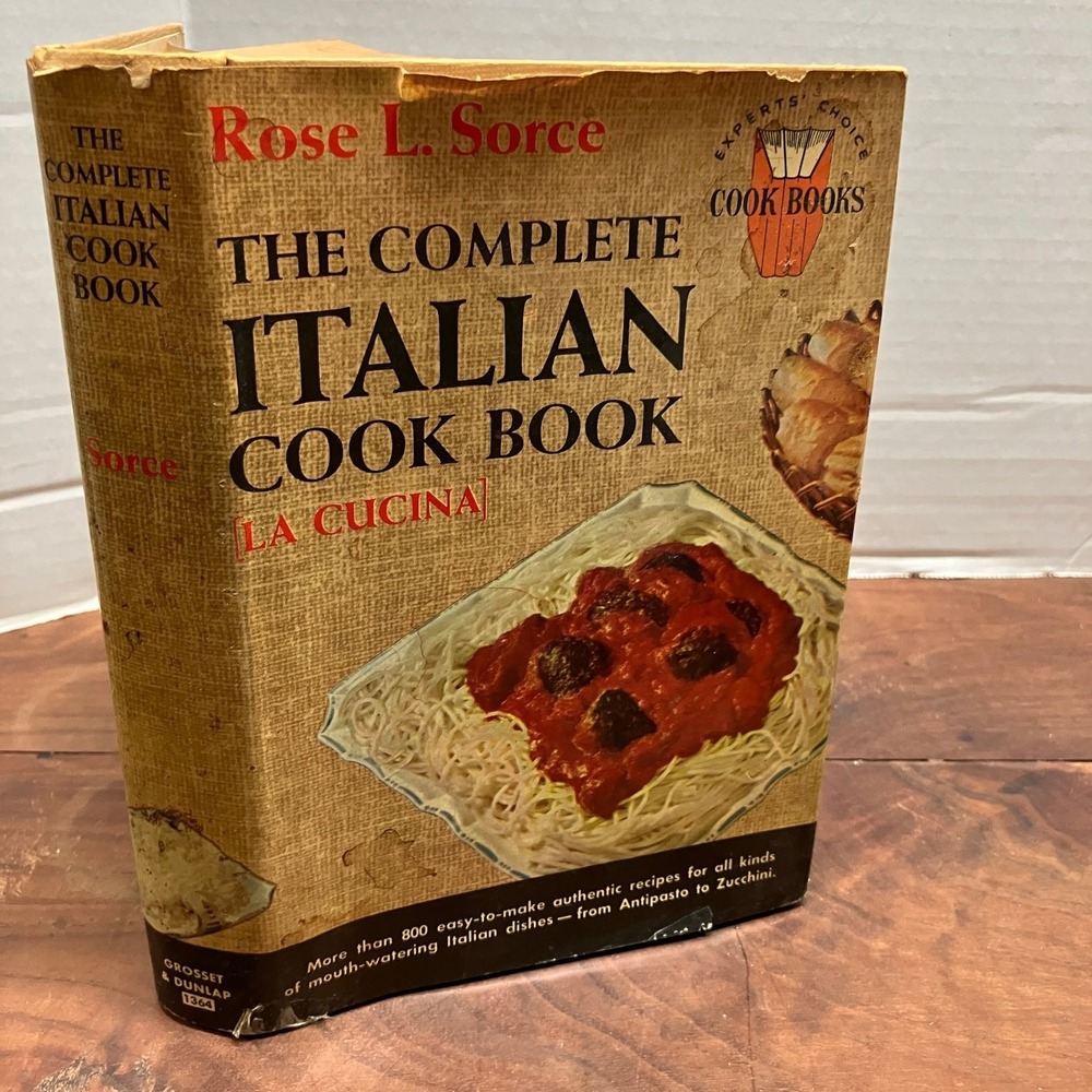 Complete Italian Cook Book Rose L. Sorce 1950 Cookbook Vintage Grosset Dunlap